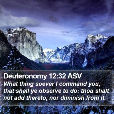 Deuteronomy 12:32 ASV Bible Verse Image
