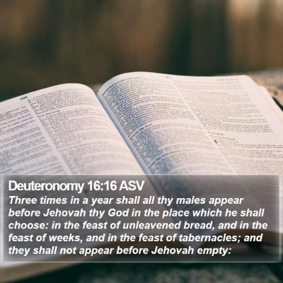 Deuteronomy 16:16 ASV Bible Verse Image