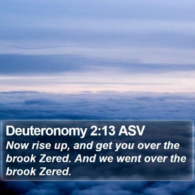 Deuteronomy 2:13 ASV Bible Verse Image
