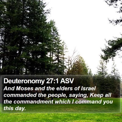Deuteronomy 27:1 ASV Bible Verse Image