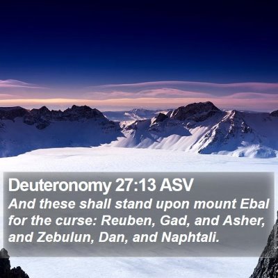 Deuteronomy 27:13 ASV Bible Verse Image