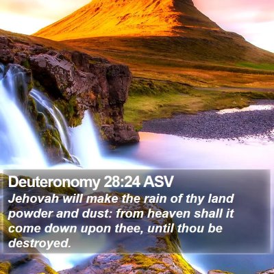 Deuteronomy 28:24 ASV Bible Verse Image