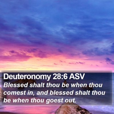 Deuteronomy 28:6 ASV Bible Verse Image