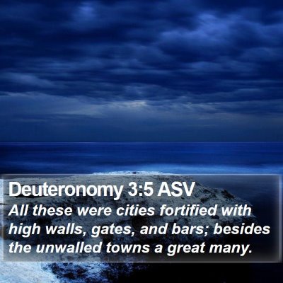 Deuteronomy 3:5 ASV Bible Verse Image