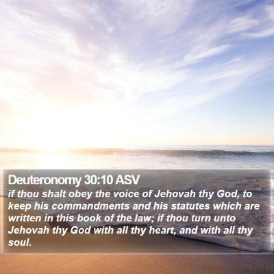 Deuteronomy 30:10 ASV Bible Verse Image