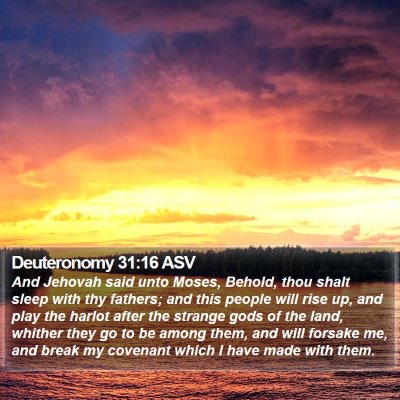 Deuteronomy 31:16 ASV Bible Verse Image