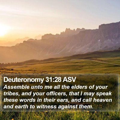 Deuteronomy 31:28 ASV Bible Verse Image