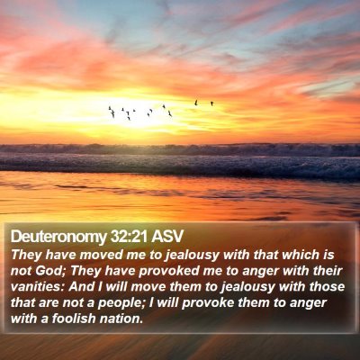 Deuteronomy 32:21 ASV Bible Verse Image