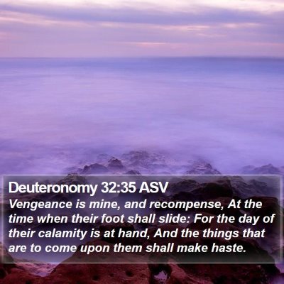 Deuteronomy 32:35 ASV Bible Verse Image