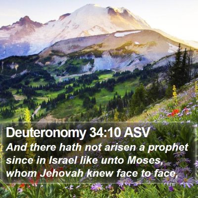 Deuteronomy 34:10 ASV Bible Verse Image