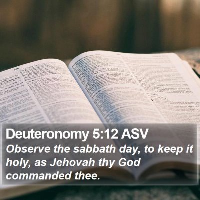 Deuteronomy 5:12 ASV Bible Verse Image