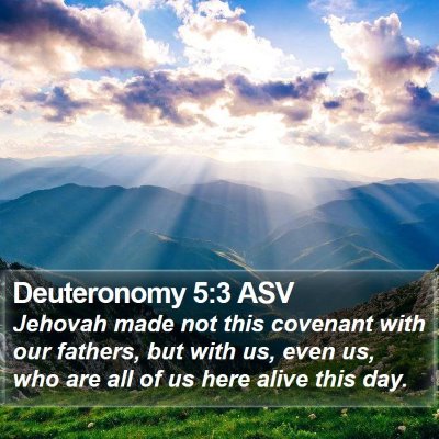 Deuteronomy 5:3 ASV Bible Verse Image