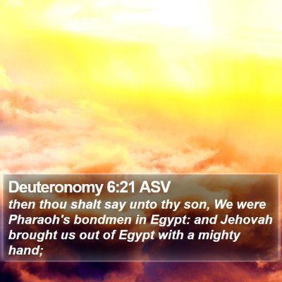 Deuteronomy 6:21 ASV Bible Verse Image