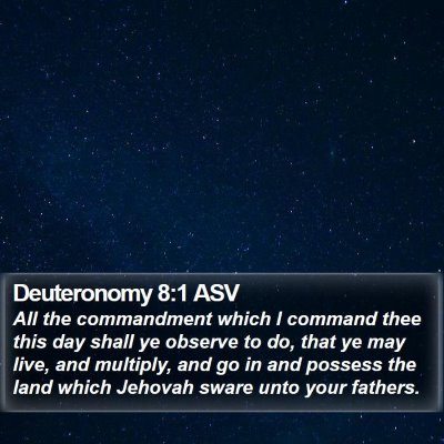 Deuteronomy 8:1 ASV Bible Verse Image