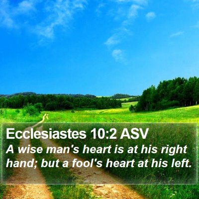 Ecclesiastes 10:2 ASV Bible Verse Image