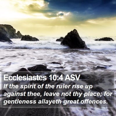 Ecclesiastes 10:4 ASV Bible Verse Image