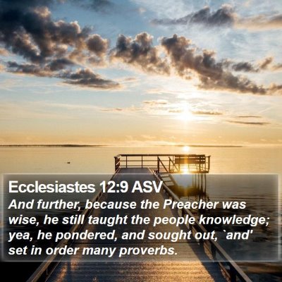 Ecclesiastes 12:9 ASV Bible Verse Image