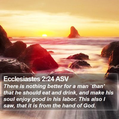 Ecclesiastes 2:24 ASV Bible Verse Image