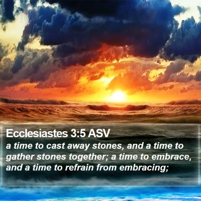 Ecclesiastes 3:5 ASV Bible Verse Image