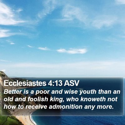 Ecclesiastes 4:13 ASV Bible Verse Image