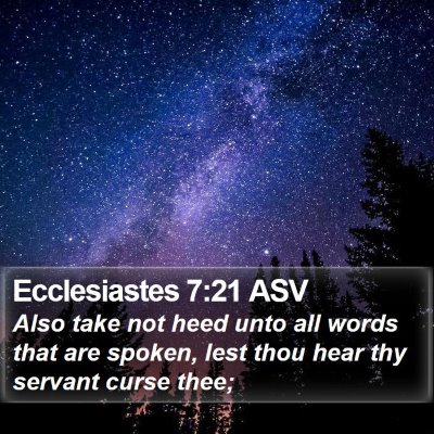 Ecclesiastes 7:21 ASV Bible Verse Image
