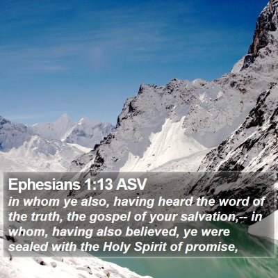 Ephesians 1:13 ASV Bible Verse Image