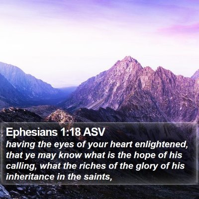Ephesians 1:18 ASV Bible Verse Image