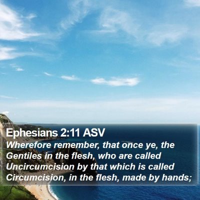 Ephesians 2:11 ASV Bible Verse Image