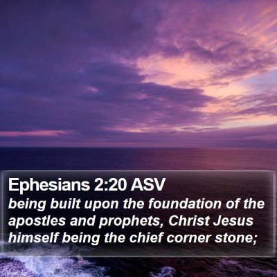 Ephesians 2:20 ASV Bible Verse Image