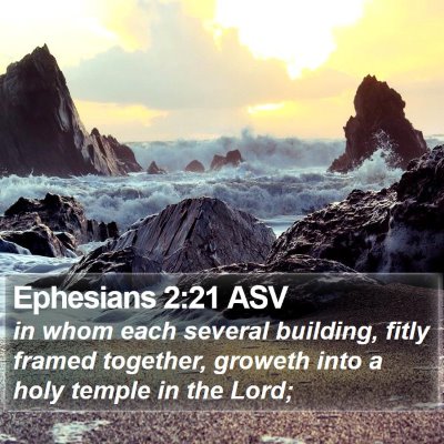Ephesians 2:21 ASV Bible Verse Image