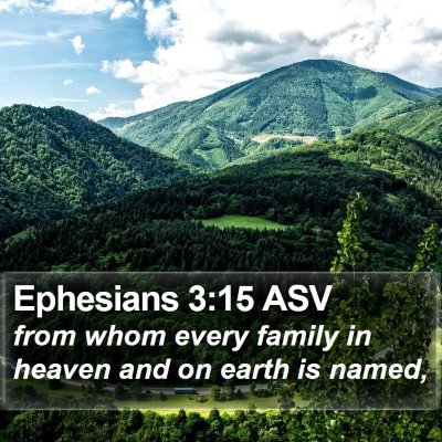 Ephesians 3:15 ASV Bible Verse Image