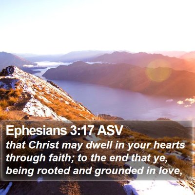 Ephesians 3:17 ASV Bible Verse Image