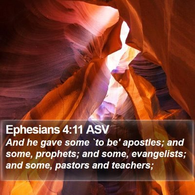 Ephesians 4:11 ASV Bible Verse Image