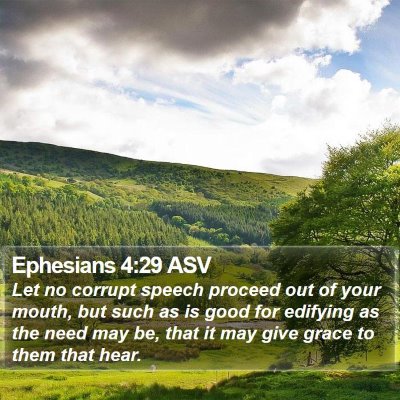 Ephesians 4:29 ASV Bible Verse Image