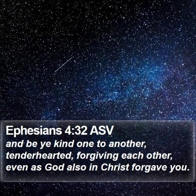 Ephesians 4:32 ASV Bible Verse Image