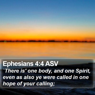 Ephesians 4:4 ASV Bible Verse Image