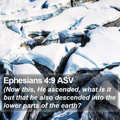 Ephesians 4:9 ASV Bible Verse Image