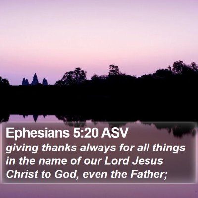 Ephesians 5:20 ASV Bible Verse Image