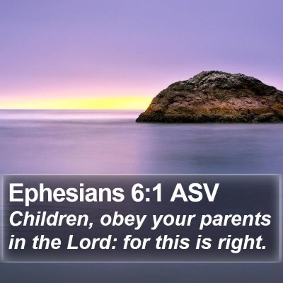 Ephesians 6:1 ASV Bible Verse Image