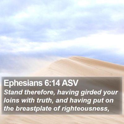 Ephesians 6:14 ASV Bible Verse Image