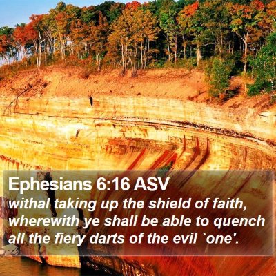 Ephesians 6:16 ASV Bible Verse Image