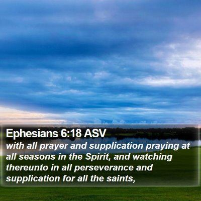 Ephesians 6:18 ASV Bible Verse Image