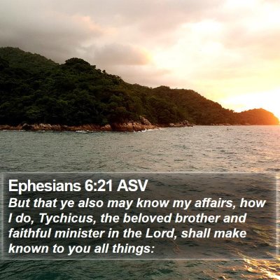Ephesians 6:21 ASV Bible Verse Image