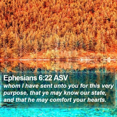 Ephesians 6:22 ASV Bible Verse Image