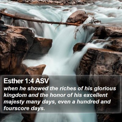 Esther 1:4 ASV Bible Verse Image
