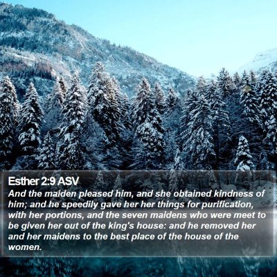 Esther 2:9 ASV Bible Verse Image