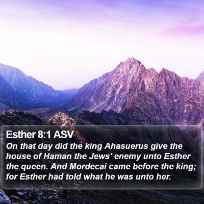 Esther 8:1 ASV Bible Verse Image