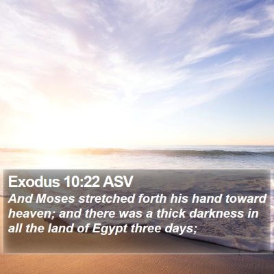 Exodus 10:22 ASV Bible Verse Image