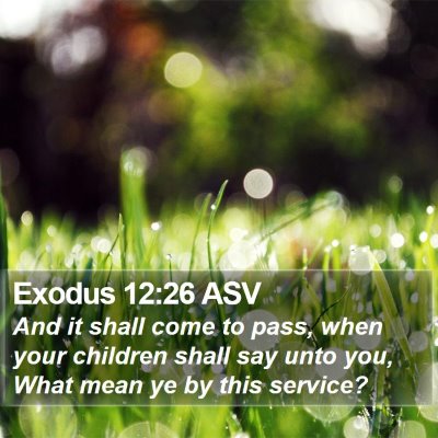 Exodus 12:26 ASV Bible Verse Image