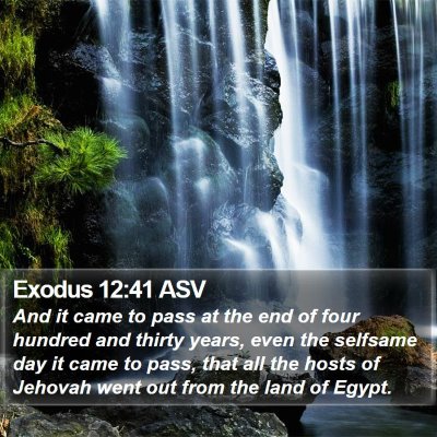 Exodus 12:41 ASV Bible Verse Image